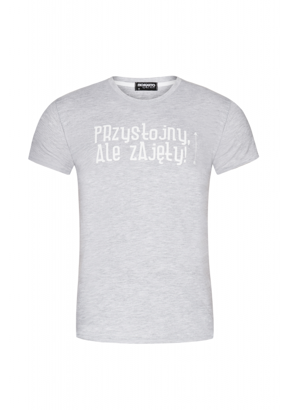 T-SHIRT "PRZYSTOJNY,ALE ZAJĘTY"