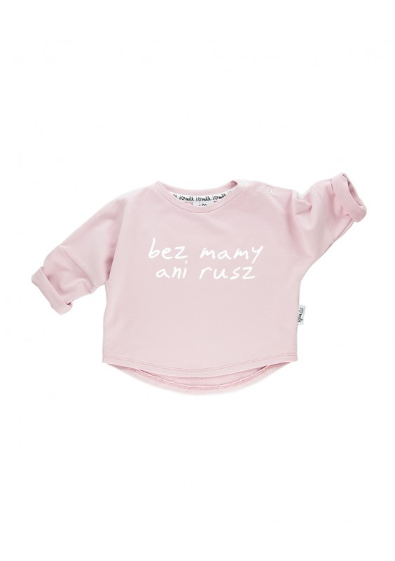 Bluza dziecięca "bez mamy ani rusz" Pudrowy Róż